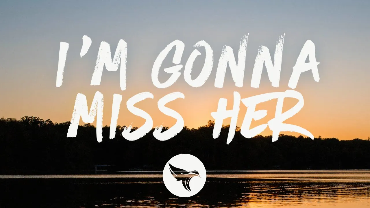 Brad Paisley - I'm Gonna Miss Her (Lyrics) Brad Paisley - I'm Gonna Miss Her (Lyrics)