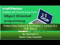 Python Data Science AI Python Lecture 41 Object-Oriented Programming Part 3 IntelliMentor
