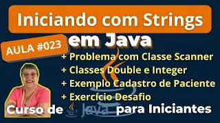 Aula 023 - Iniciando com Strings