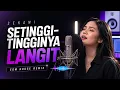 SETINGGI-TINGGINYA LANGIT (EDM House Remix) | Cover Lagu Rohani SEKAMI Viral 2026 | Katolik Vibes