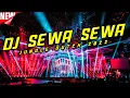 DJ SEWA SEWA TIKTOK VIRAL JUNGLE DUTCH 2022 - STREET DUTCH