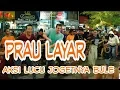 Download Lagu PRAU LAYAR   JOGET LUCU BULE MEMERIAHKAN SWASANA MALIOBORO