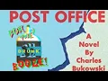 Alcoholic reads Post Office by Charles Bukowski