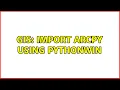 GIS Import Arcpy using PythonWin 2 Solutions