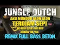 Download Lagu DJ Mundur Alon Alon Vs Berharap Tak Berpisah ( Jungle Dutch Tinggi Full Bass 2020 )