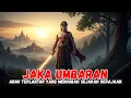 Download Lagu Jaka Umbaran | Anak Terlantar yang Mengubah Sejarah Kerajaan Mataram!