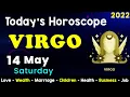 Aj Ka Din Kaisa Rahe Ga Virgo Daily Horoscope Horoscope Today Aj Ka Din 14 May 2022