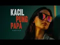 Download Lagu KACIL PUNG MAMA - ALICE SIA __ Girl Version  (Female Cover)