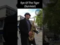 Lagu Busking - 10/10/25 - Saxophone - Eye Of The Tiger (Survivor) #shorts #busking #saxophone