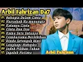 Download Lagu Arbil Fahrizan Da7 Full Album Single Terbaik Kumpulan Lagu Arbil Da7