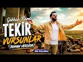 Gökhan Namlı & Tekir - Vursunlar (Roman Version) | Arabic Afro Tech House (COVER)