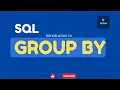 SQL Tutorial - Introduction to GROUP BY Clause in SQL