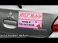 unhinged bumper stickers
