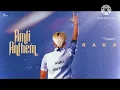 Amli Anthem (Official Music Video) - RAKA #trending