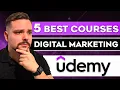 5 Top Udemy Courses on Digital Marketing 2026 - Best Udemy Digital Marketing Courses