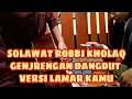 Download Lagu SHALAWAT ROBBI KHOLAQ COVER GITAR GENJRENGAN DANGDUT