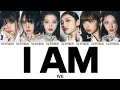 Download Lagu I AM - IVE (아이브)【パート分け/日本語字幕/歌詞/和訳/カナルビ】