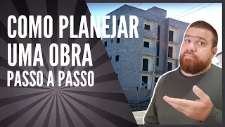 Como planejar uma obra passo a passo.