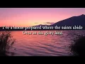Over In the Glory Land Stanley brothers with lyrics