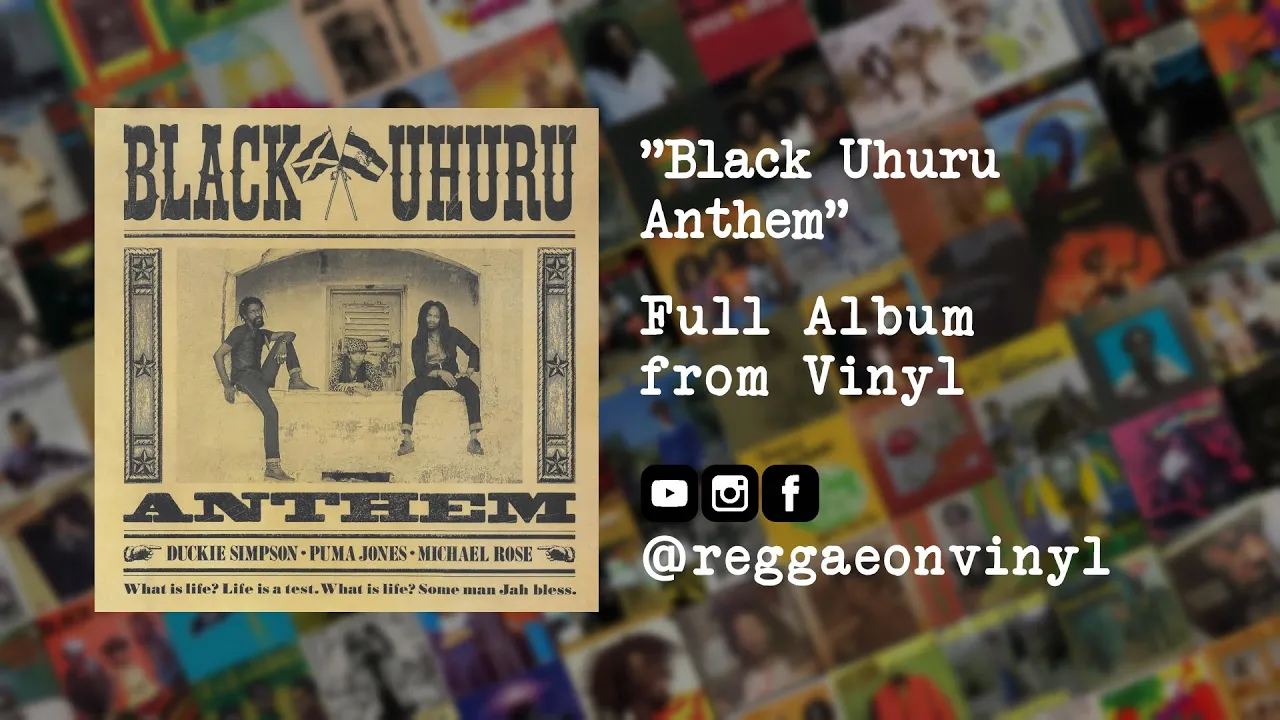 Black Uhuru - Anthem (FULL Album from Vinyl)