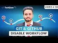 DevOps Tutorial Git GitHub How to Disable GitHub Actions Workflows 2025