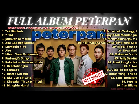 Download MP3 PETERPAN  ||  FULL ALBUM PETERPAN  || LAGU HITS