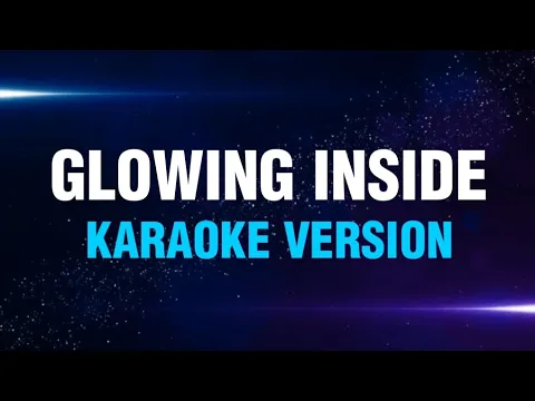 Download MP3 GLOWING INSIDE - Nikki Gil | Karaoke Version | koolSound