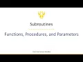 08 11 04 01 11 Subroutines Functions Procedures and Parameters