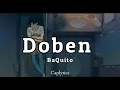 BaQuito - Doben (lyrics) 🎵
