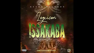 Legxicongh3750 ISSAKABA Diss Song Audio 