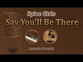 Download Lagu Say You'll Be There - Spice Girls (Acoustic Karaoke)