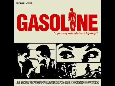 Gasoline A Journey Into Abstract Hip Hop Full album