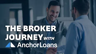 Built for Broker Partners The Anchor Loans Lending Process
