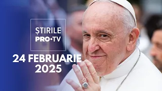 Știrile PRO TV - 24 Februarie 2025