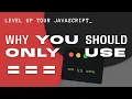 Why You Should Only Use in JavaScript - Strict vs Loose Equality for Beginners
