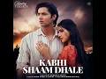Kabhi Shaam Dhale (Trending Version)