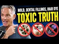 MOLD FILLINGS HAIR DYE DOCTOR EXPOSES EVERYDAY POISONS