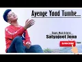 Download Lagu 💔Heart-Touching Sad  Video Ayenge Yaad Tumhe Meri Bafaye  kabhi mujhe bhul na paoge.