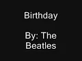 The Beatles - Birthday