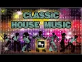 Download Lagu CLASSIC HOUSE MUSIC REMIX : Back To 90's