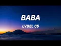 Lagu LVBEL C5 - BABA (Lyrics/Sözleri)