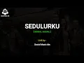 Download Lagu SEDULURKU - Sosial-Sosial