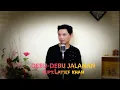 Lagu DEBU DEBU JALANAN Imam.s.arifin(Cover By SAFAR KDI)