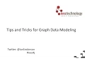 Tips and Tricks for Graph Data Modeling Ian Robinson Lead Engineer at Neo4j