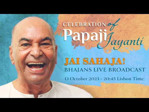 Download MP3 Live Bhajans with Jai Sahaja! for Papaji Jayanti