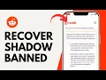 How to Recover Shadow Banned Reddit Account