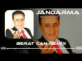 Mahmut Tuncer - Jandarma (Berat Can Remix)