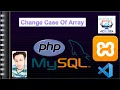 How To Change The Case Of Array Keys PHP EXCELLENT CODE WITH AJ