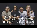 Download Lagu Ari Lasso - Penjaga Hati [ROCK COVER by DCMD feat DYAN x RAHMAN x OTE]