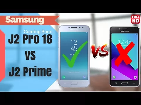 Download MP3 Samsung Galaxy J2 Pro 2018 Vs Samsung Galaxy J2 Prime Specification Review and Comparison